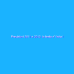 Previsioni 2011 e 2012: la festa e’ finita !