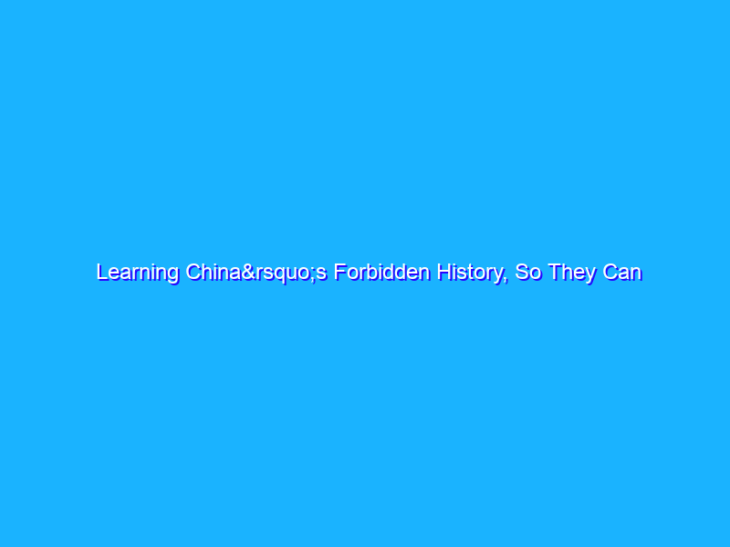 Learning China’s Forbidden History, So They Can Censor It