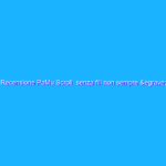 Recensione PaMu Scroll: senza fili non sempre è meglio Recensione PaMu Scroll: senza fili non sempre è meglio