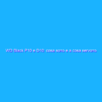 WD Black P10 e D10: cosa sono e a cosa servono gli hard disk “da gaming”? WD Black P10 e D10: cosa sono e a cosa servono gli hard disk “da gaming”?