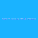 Huawei P40 Lite best buy in tutto. E con FreeBuds 3 ancora più irresistibile. La recensione