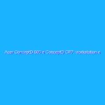 Acer ConceptD 500 e ConceptD CP7: workstation e monitor per i creativi Acer ConceptD 500 e ConceptD CP7: workstation e monitor per i creativi
