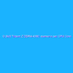 G.Skill Trident Z DDR4-4000: memorie per CPU Core di decima generazione a bassa latenza G.Skill Trident Z DDR4-4000: memorie per CPU Core di decima generazione a bassa latenza