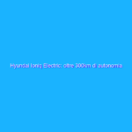 Hyundai Ioniq Electric: oltre 300km di autonomia elettrica
