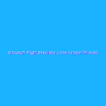 Microsoft Flight Simulator come Crysis? Provato con 9 schede video Microsoft Flight Simulator come Crysis? Provato con 9 schede video