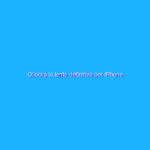 Olloclip la lente definitiva per iPhone