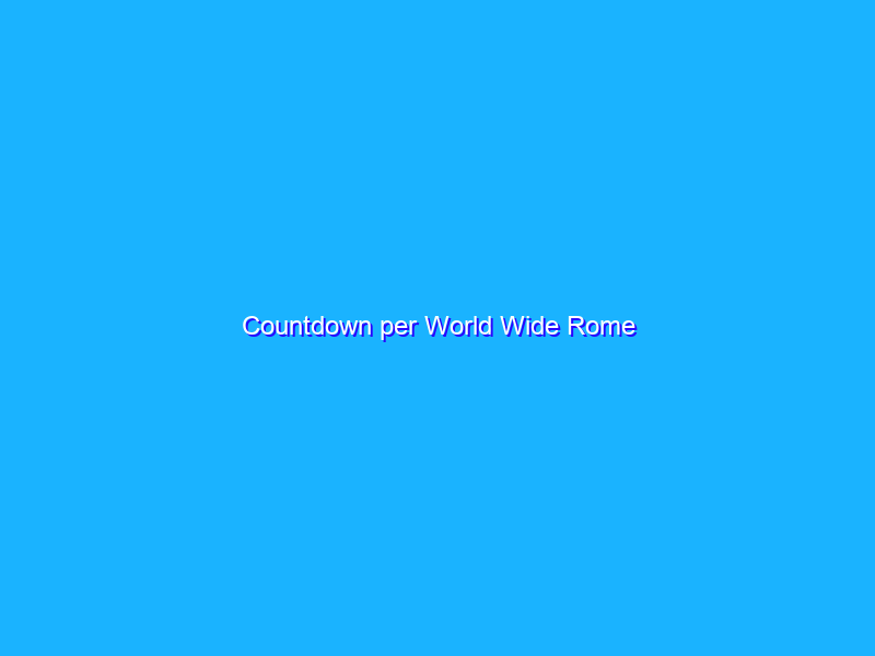 Countdown per World Wide Rome