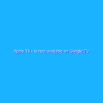 Apple TV+ is now available on Google TV Apple TV+ is now available on Google TV
