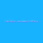 Video Webinar: come ottenere 51.000 fan su Facebook in 1 anno