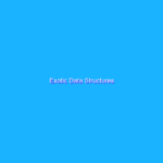 Exotic Data Structures