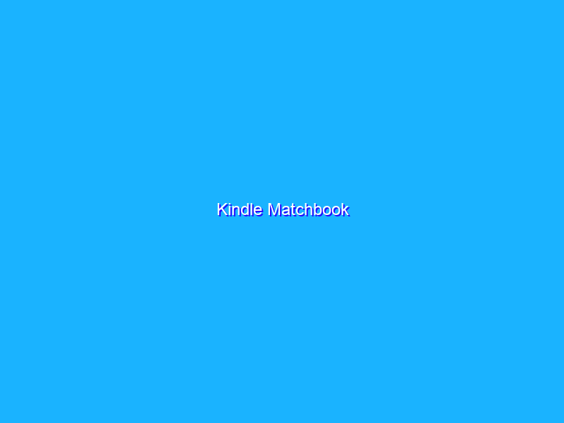 Kindle Matchbook