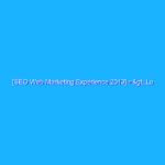 [SEO Web Marketing Experience 2013] => Lo storico Corso italiano ora in diretta da Italia, Ucraina e USA