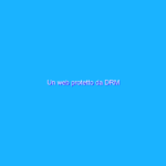 Un web protetto da DRM