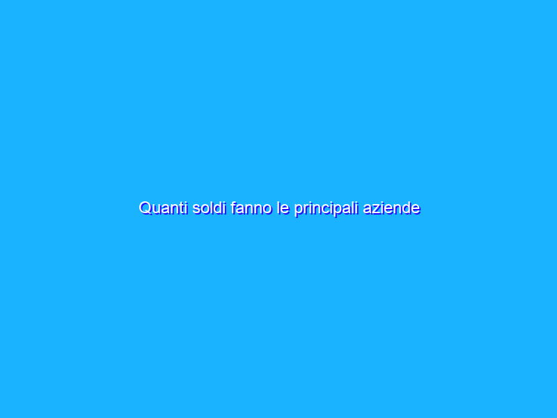 Quanti soldi fanno le principali aziende tecnologiche al secondo?