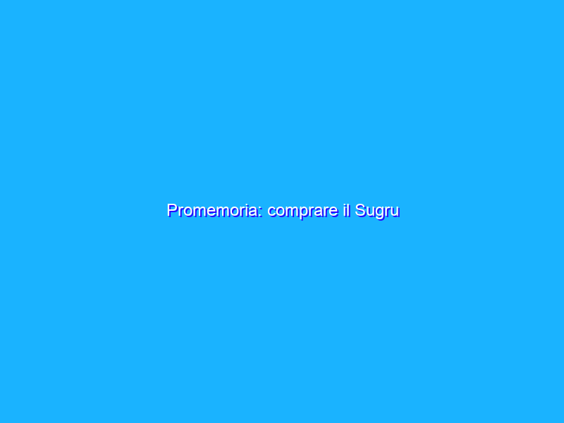 Promemoria: comprare il Sugru