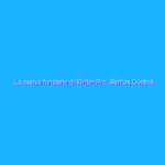 La nuova funzione di Writer Pro, Syntax Control, non appartiene ad iA