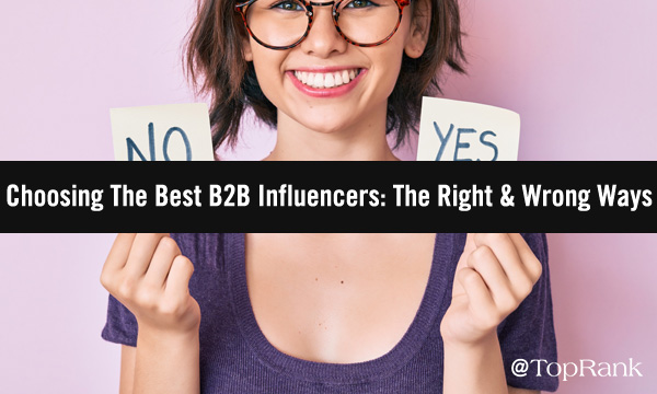 ChoosingB2BInfluencersImageA600w