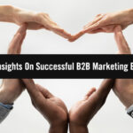 5 Striking Insights On Successful B2B Marketing Engagement