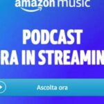 Amazon Music: i Podcast sbarcano in Italia Amazon Music: i Podcast sbarcano in Italia