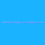 ASUS Flow X13 è un convertibile 2-in-1 con GeForce RTX 3080 esterna ASUS Flow X13 è un convertibile 2-in-1 con GeForce RTX 3080 esterna