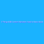 5 Things B2B Content Marketers Need to Know About Working with Influencers 5 Things B2B Content Marketers Need to Know About Working with Influencers