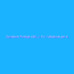 Dynabook Portégé x30L-J-11J: l’ultrabook per le aziende