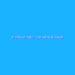In arrivo in Italia i corsi online di Google Career Certificates