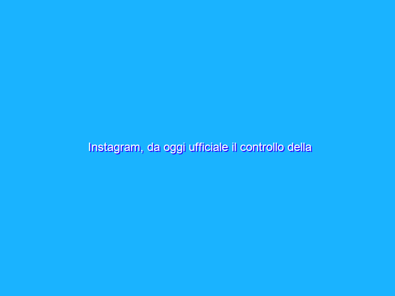 Instagram, da oggi ufficiale il controllo della visibilità dei Like