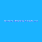 Recensione Jabra Evolve2 30: le cuffie per lo smart working che supportano Microsoft Teams Recensione Jabra Evolve2 30: le cuffie per lo smart working che supportano Microsoft Teams