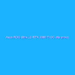 Asus ROG Strix LC RTX 3080 Ti OC alla prova: dissipatore ibrido per tenere a bada Ampere Asus ROG Strix LC RTX 3080 Ti OC alla prova: dissipatore ibrido per tenere a bada Ampere