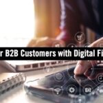 Optimize for B2B Customers with Digital First Content Marketing Optimize for B2B Customers with Digital First Content Marketing