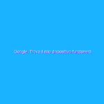Google, Trova il mio dispositivo funzionerà senza linea dati