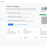Making it easier for publishers to manage privacy and messaging Making it easier for publishers to manage privacy and messaging