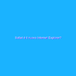 Safari è il nuovo Internet Explorer?