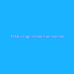 TikTok, da oggi la funzione per i video più lunghi è per tutti