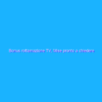 Bonus rottamazione TV, Mise pronto a chiedere altra copertura Bonus rottamazione TV, Mise pronto a chiedere altra copertura