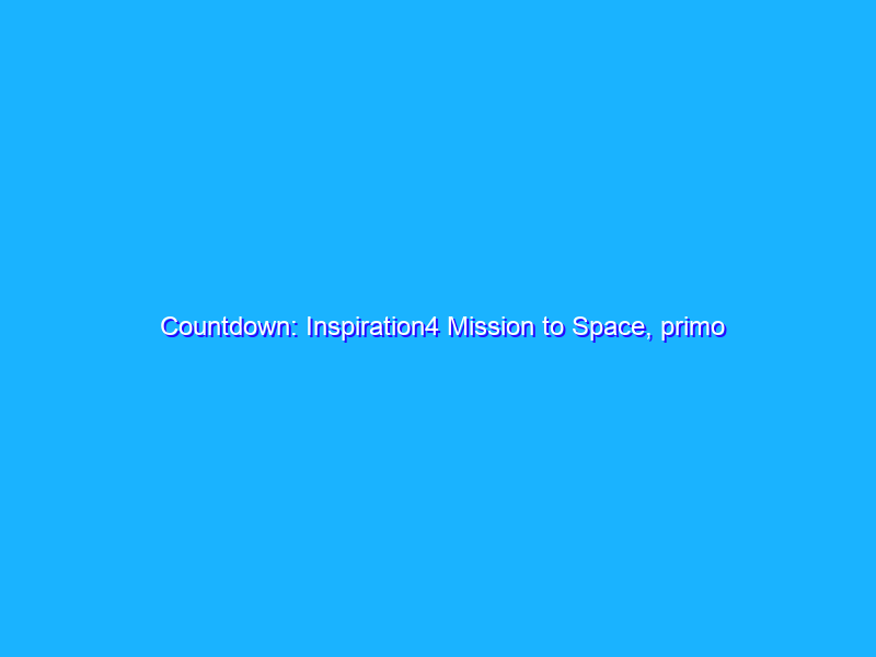 Countdown: Inspiration4 Mission to Space, primo trailer