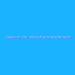 Gamescom 2021, Microsoft presenta tante novità per Xbox