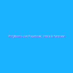 Preghiamo con Facebook: arriva la funzione Preghiera Preghiamo con Facebook: arriva la funzione Preghiera