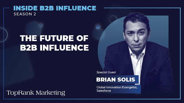 Brian-Solis-Inside-B2B-Influence-Blog
