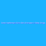Come trasformare Echo Dot di Amazon in Baby Grogu di The Mandalorian