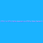 GTA V e GTA Online sbarcano su PS5 e Xbox Series X