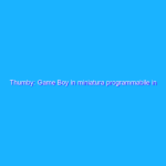 Thumby: Game Boy in miniatura programmabile in Python