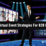 13 Top Strategies For B2B Marketers To Host & Promote Live Virtual Events