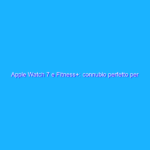 Apple Watch 7 e Fitness+: connubio perfetto per la palestra in casa. La recensione Apple Watch 7 e Fitness+: connubio perfetto per la palestra in casa. La recensione