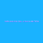 Netflix testa Kids Clips, un feed in stile TikTok per bambini Netflix testa Kids Clips, un feed in stile TikTok per bambini