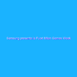 Samsung presenta la Fuori Milan Games Week
