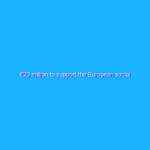 €20 million to support the European social economy