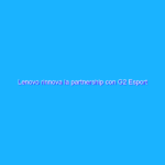 Lenovo rinnova la partnership con G2 Esport