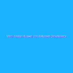 Vinci device Huawei con il Huawei Developer’s Winter Giveaway